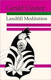 Landfill Meditation : Crossblood Stories, Vizenor, Gerald R., 081956253X