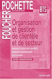 Organisation et gestion de clientèle et de secteur