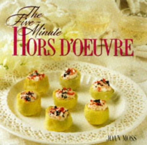 HORS D'OEUVRE (FIVE-MINUTE SERIES) HORS D'OEUVRE (FIVE-MINUTE SERIES)