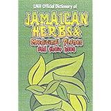 Jamaican Herbs and Medicinal Plants and Their Uses
