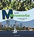 M is for Minnesota: Written by Kids for Kids (See-My-State)