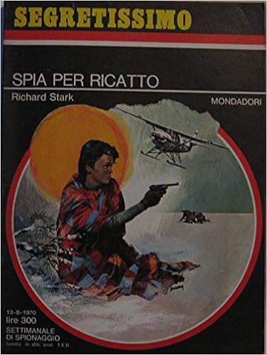 Richard Stark - Spia per ricatto (1970)