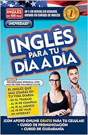 Inglés en 100 días - Inglés para tu día a día / Everyday English