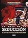 El Arte de la seducción (Segunda edición, tapa blanda) (Alta definición) (Spanish Edition)