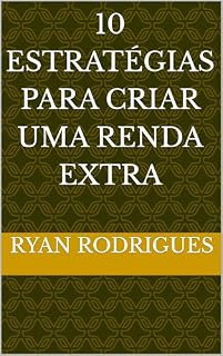 Livro 10 Estratégias para Criar uma Renda Extra