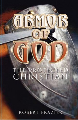 Armor of God by Robert Frazier