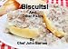 Biscuits! And Other Fixins by John Barnes