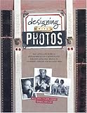 Designing With Photos by 