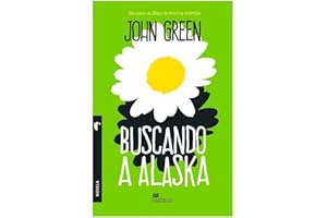 Buscando Alaska: (Looking for Alaska--Spanish-language Edition)