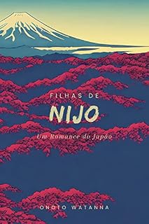 Livro Filhas de Nijo: Um Romance do Japão