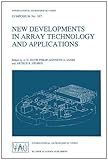 New Developments in Array Technology and Applications : Proceedings of the 167th Symposium of the International Astronomical Union, Held in the Hague, the Netherlands, August 23-27, 1994, , 0792336399