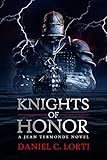 Knights of Honor (Jean Termonde Novel Book 2) by Daniel Lorti