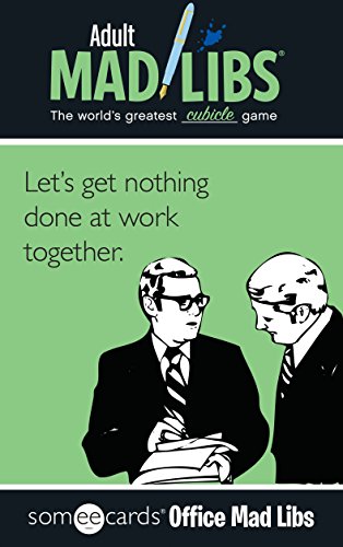 Someecards Office Mad Libs (Best Team Building Exercises For Meetings)