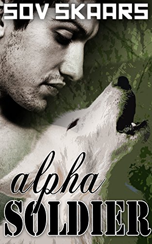 Alpha Soldier (Wolves of Icaria Series Book 11)