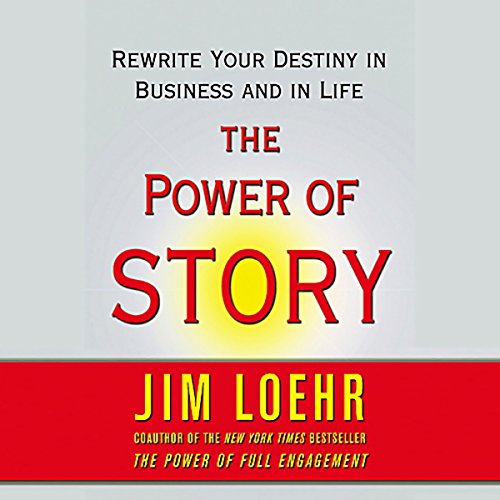 Download The Power of Story: Rewrite Your Destiny in Business and in Life Download The Power of Story: Rewrite Your Destiny in Business and in Life