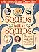 Squids Will Be Squids: Fresh Morals, Beastly Fables