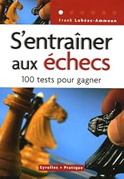 S'entraîner aux échecs