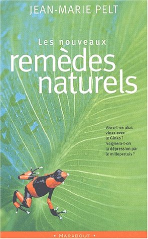Les  nouveaux remèdes naturels