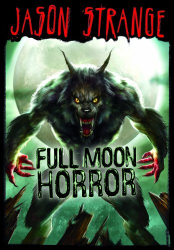 Full Moon Horror (Jason Strange)