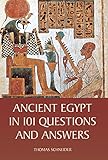 Ancient Egypt in 101 Questions and Answers by 