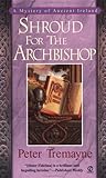 Shroud for the Archbishop (Sister Fidelma Mysteries)