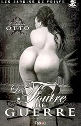 Le  foutre de guerre