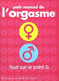 Petit manuel de l'orgasme