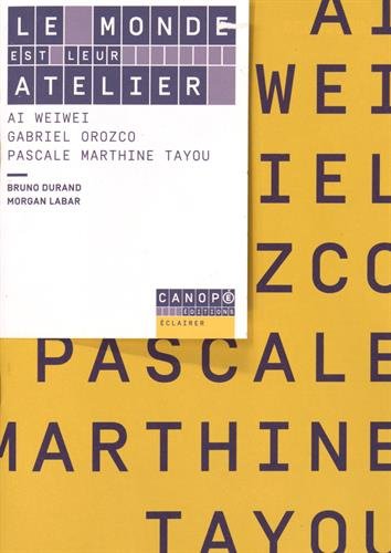 Le  monde est leur atelier