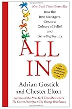 All In: How the Best Managers Create a Culture of Belief and Drive Big Results