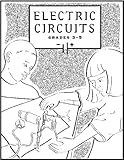 Electric Circuits: Inventive Physical Science Activities for Grades 3-6