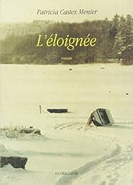 L' éloignée