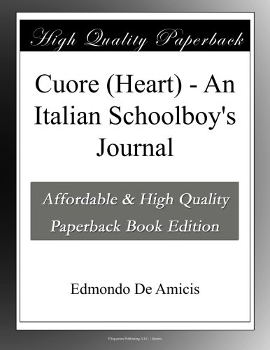 Cuore (Heart) - An Italian Schoolboy's Journal