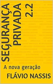 Livro Segurança Privada 2.2 : A nova geração