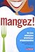 Mangez ! by
