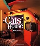 The Cats' House by Bob Walker, Frances Mooney