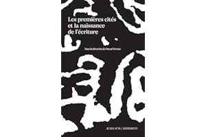 LES PREMIERES CITES ET LA NAISSANCE DE L'ECRITURE