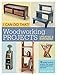 I Can Do That! Woodworking Projects - Updated and Expanded