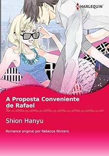 Livro A Proposta Conveniente De Rafael: Harlequin comics