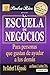 Escuela de Negocios / Business School (Padre Rico)