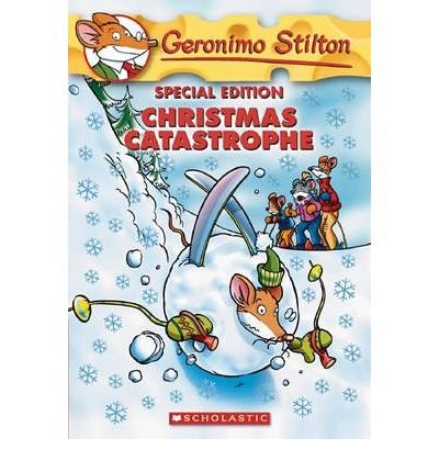 Christmas Catastrophe (Geronimo Stilton Special Edition)