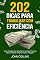 Livro 202 Dicas Para Trabalhar Com Eficiência: Como Trabalhar Em Casa De Forma Eficaz Fazendo Mais Em Menos Tempo De Forma Inteligente