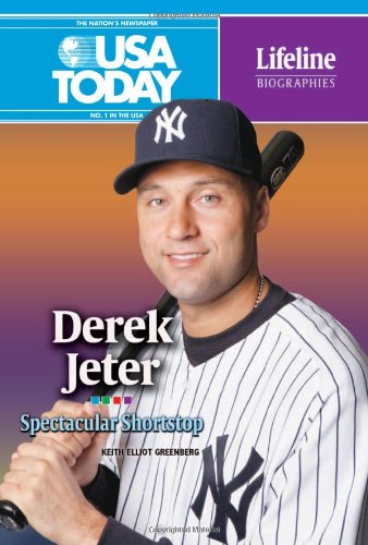 Derek Jeter: Spectacular Shortstop (USA Today Lifeline Biographies)