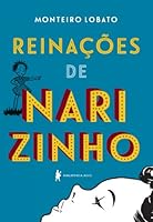 Reina&ccedil;&otilde;es de Narizinho - edi&ccedil;&atilde;o de luxo
