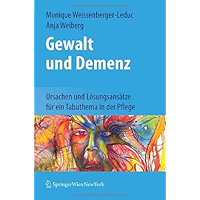 Gewalt und Demenz: Ursachen und Lösungsansätze für ein Tabuthema in der Pflege (German Edition) book cover Gewalt und Demenz: Ursachen und Lösungsansätze für ein Tabuthema in der Pflege (German Edition) book cover