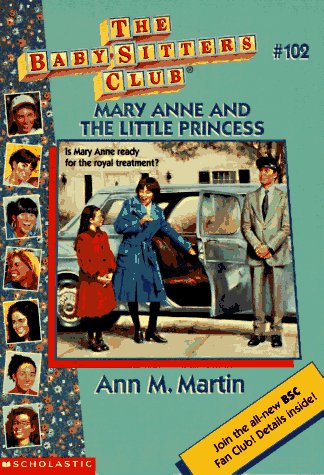 Mary Anne and the Little Princess (The Baby-Sitters Club #102)