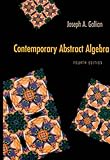 Contemporary Abstract Algebra, Gallian, Joseph A., 0395861799