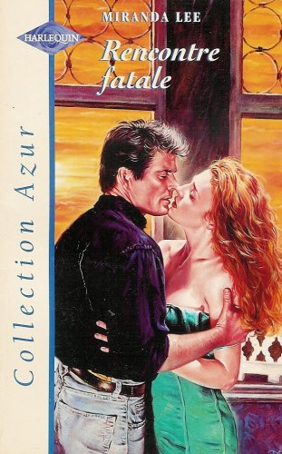 rencontre fatale miranda lee