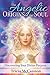 The Angelic Origins of the Soul: Discovering Your Divine Purpose by Tricia McCannon