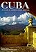 Cuba: 400 Years of Architectural Heritage by