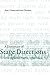 A Dictionary of Stage Directions in English Drama 1580-1642 by 